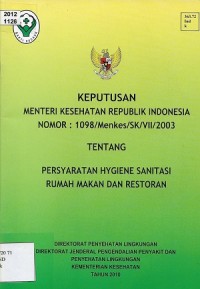 Keputusan Menteri Kesehatan Republik Indonesia Nomor 1098 Tentang Persyaratan Hygiene Sanitasi Rumah Makan Dan Restoran