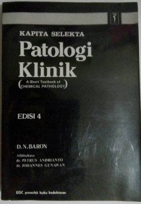 Kapita Selekta Patologi Klinik (A Short Textbook of Chemical Pathology) Edisi 4