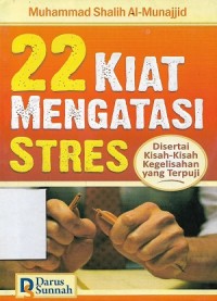 22 Kiat Mengatasi Stres