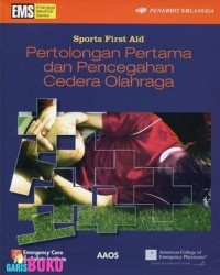 Sports First Aid Pertolongan Pertama dan Pencegahan Cedera Olahraga