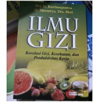 Ilmu Gizi Korelasi Gizi,Kesehatan, dan Produktivitas Kerja