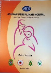 Asuhan Persalinan Normal Asuhan Esensial Persalinan