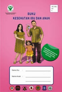 Buku Pegangan Kesehatan Ibu Dan Anak