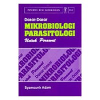 Dasar Dasar Mikrobiologi Parasitologi Untuk Perawat