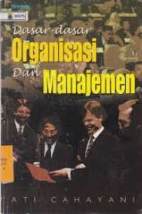 Dasar Dasar Organisasi dan Manajemen