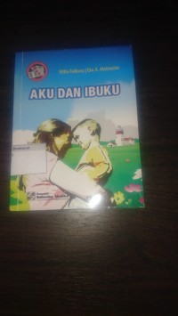 Aku Dan Ibuku