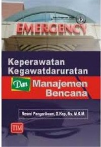 Keperawatan Kegawatdaruratan dan Manajemen Bencana