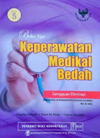 Buku Ajar Keperawatan Medikal Bedah : Gangguan Eliminasi Diagnsis Keperawatan Nanda Pilihan, Nic & Noc