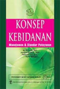 Konsep Kebidanan Manajemen Standar Pelayanan