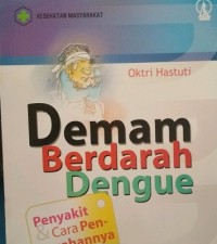 Demam Berdarah Dengue Penyakit & Cara Pencegahannya