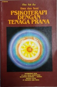 Ilmu Dan Seni Psikoterapi Dengan Tenaga Prana