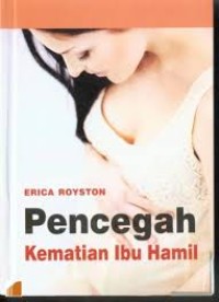 Pencegah Kematian Ibu Hamil