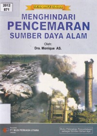 Menghindari Pencemaran Sumber Daya Alam