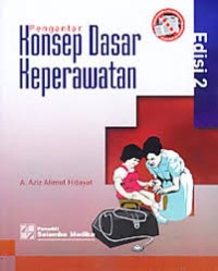 Pengantar Konsep Dasar Keperawatan Edisi 2