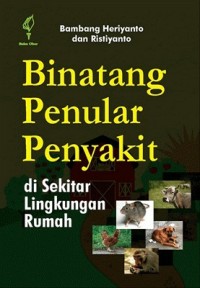 Binatang Penular Penyakit Di Sekitar Lingkungan Rumah