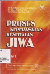 Proses Keperawatan Kesehatan Jiwa Edisi 2