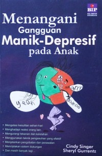 Menangani Gangguan Manik-Depresif Pada Anak