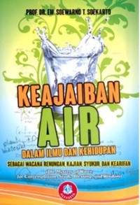 Keajaiban Air Dalam Ilmu Dan Kehidupan