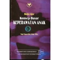 Buku Ajar Konsep Dasar Keperawatan anak