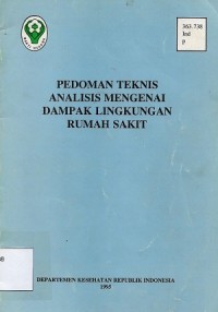 Pedoman Teknis Analisis Mengenai Dampak Lingkungan Rumah Sakit