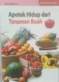 Apotek Hidup Dari Tanaman Buah