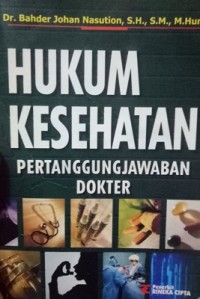 Hukum Kesehatan Pertanggungjawaban Dokter