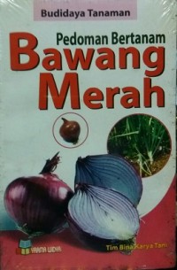 Pedoman Bertanam Bawang Merah