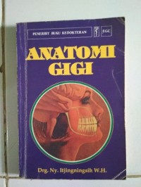 Anatomi Gigi Cet. 1995