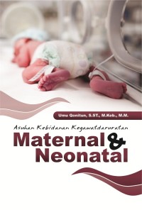 Asuhan Kebidanan Kegawatdaruratan Maternal & Neonatal