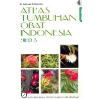 Atlas Tumbuhan Obat Indonesia Jilid 3