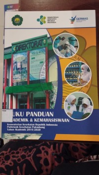 Buku Panduan Akademik & Kemahasiswaan Kementrian Kesehatan Republik Indonesia Politeknik Kesehatan Palembang Tahun Akademik 2019/2020