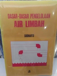 Dasar Dasar Pengelolaan Air Limbah