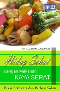 Hidup Sehat Dengan Makanan Kaya Serat