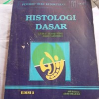 Histologi Dasar Junqueira:teks & Atlas