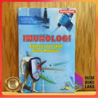 Imunologi : Diagnosis Dan Teknik Biologi Molekuler