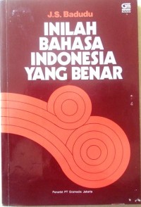 Inilah Bahasa Indonesia yang Benar