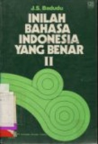 Inilah Bahasa Indonesia Yang Benar II