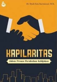 Kapilaritas Dalam Proses Perubahan Kebijakan