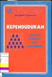 Kependudukan: teori, fakta dan masalah