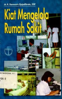 Kiat Mengelola Rumah Sakit