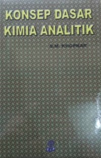 Konsep Dasar Kimia Analitik Cet.2014