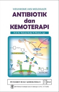 Mekanisme Aksi Molekuler Antibiotik  dan Kemoterapi