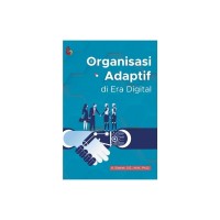 Organisasi Adaptif di Era Digital