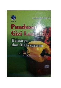 Panduan Gizi Lengkap keluarga dan Olahragawan