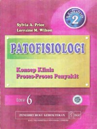 PATOFISIOLOGI : Konsep Klinis Proses-proses Penyakit Volume 2 Edisi 6