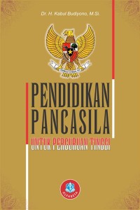 Pendidikan Pancasila Untuk Perguruan Tinggi