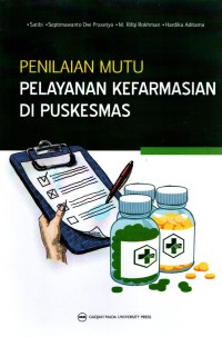 Penilaian Mutu Pelayanan Kefarmasian di Puskesmas