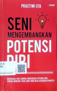 Seni Mengembangkan Potensi Diri