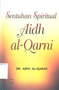 Sentuhan Spiritual Aidh al-Qarni