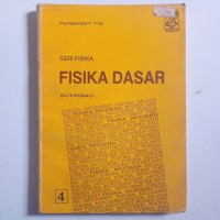 Seri fisika, fisika dasar (sutrisno)